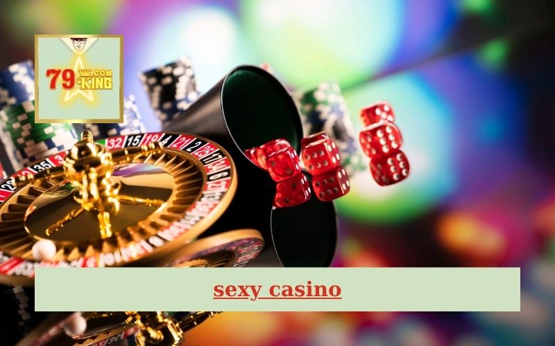 Sexy casino