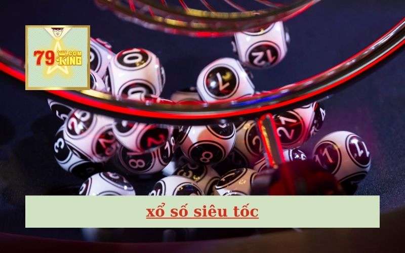 Xổ số siêu tốc